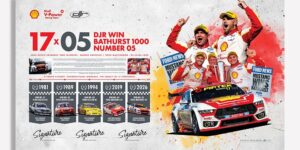 Shell V-Power Racing Team / Dick Johnson Racing - 17x05: DJR Win Bathurst 1000 Number 05 - Signed Limited Edition Print